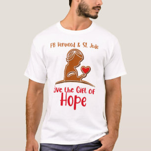 Geef geschenk van hoop t-shirt