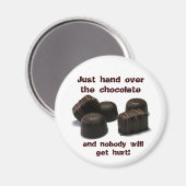 Geef gewoon de chocolade, ... magneet (Voorkant / Achterkant)