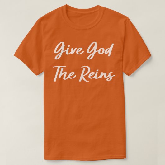 Geef God de Humor Sarcastic Quote T-shirt (Design voorkant)