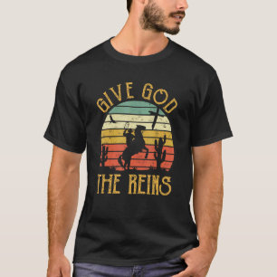 Geef God de Teugels T-shirt Grappige Cowboy die op