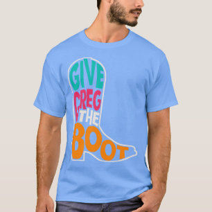 Geef Greg de Boot Beto voor Texas Governor T-shirt