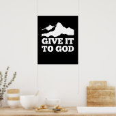 Geef het aan God (1 Petrus 5:7) Poster (Keuken)