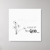 Geef het aan God Dandelion Canvas Afdruk (Voorkant)