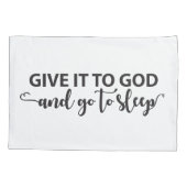 Geef het aan God en ga naar de slaaptrap Kussensloop (Achterkant)