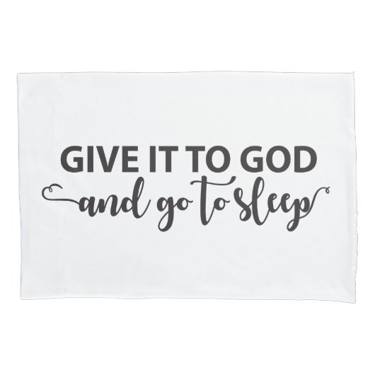 Geef het aan God en ga naar de slaaptrap Kussensloop (Voorkant)