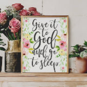 Geef het aan God en ga naar Slaap - Floral Print