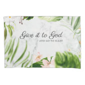 Geef het aan God en ga slapen | Bloemen Christelij Kussensloop (Voorkant)
