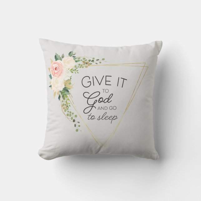 "Geef het aan God" Floral Christelijk/Bible Throw  Kussen (Voorkant)