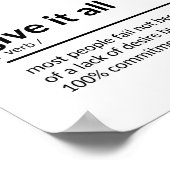 Geef het Al Citaat Poster (Hoek)