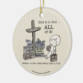 Geef het ALLES aan God Keramisch Ornament (Links)