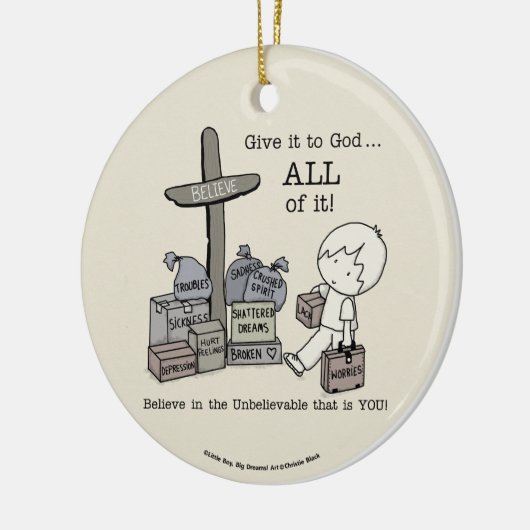 Geef het ALLES aan God Keramisch Ornament (Links)