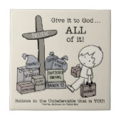 Geef het ALLES aan God Tegeltje (Voorkant)