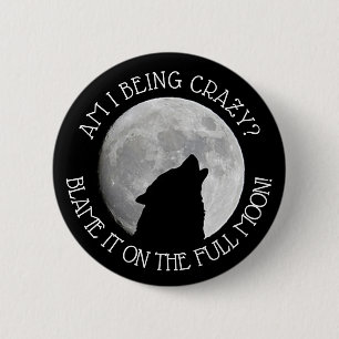 Geef het de schuld op de Full Moon Howling Wolf Bu Ronde Button 5,7 Cm
