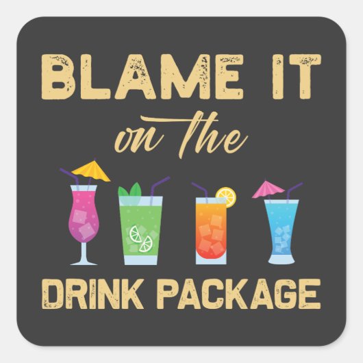 Geef het de schuld van de Drink Package Funny Fami Vierkante Sticker (Voorkant)