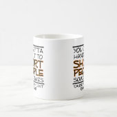 Geef het door aan Short People Funny Mug Koffiemok (Center)