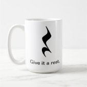 Geef het een rust. Muziekmok voor muzikanten/docen Koffiemok (Links)