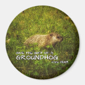 Geef het geschenk van een Groundhog dit jaar magne Magneet (Voorkant)