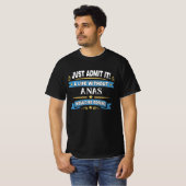 Geef het gewoon toe! Een leven zonder ANAS T-shirt (Voorkant volledig)