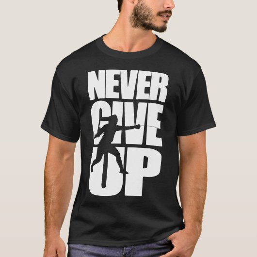 Geef het hekwerk nooit op t-shirt (Voorkant)