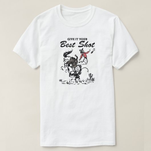 Geef het je beste shot Cowboy T-shirt (Design voorkant)