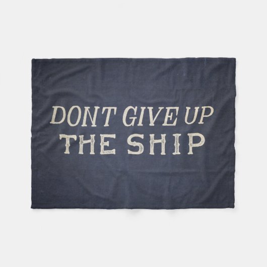 Geef het schip niet op fleece deken (Voorkant (Horizontaal))