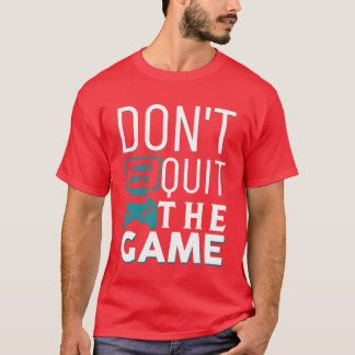 Geef het spel niet op jongen t-shirt