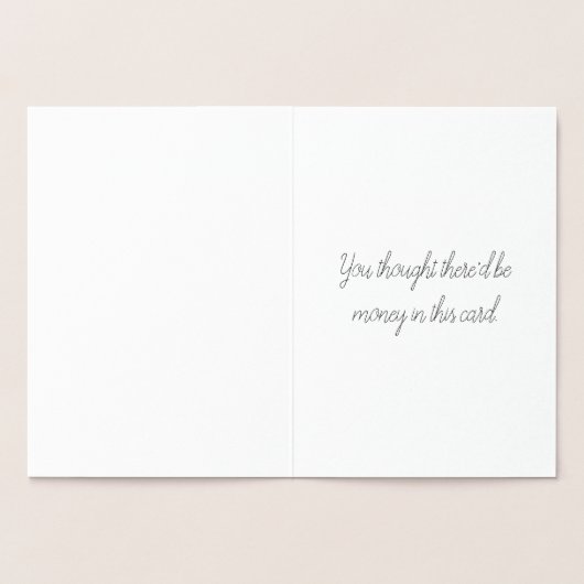 Geef het toe... Grappige kaart (Binnen)