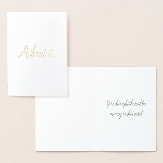 Geef het toe... Grappige kaart (Display)