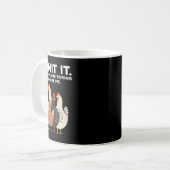 Geef het toe, het leven zou saai zijn zonder mij K Koffiemok (Voorkant links)