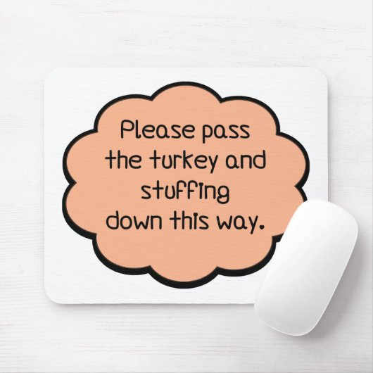 Geef het Turkije en het stuwen. Muismat (Met muis)