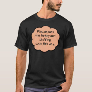 Geef het Turkije en het stuwen. T-shirt