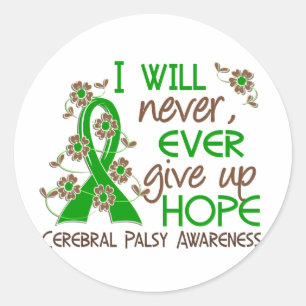 Geef Hope 4 Cerebral Palsy nooit op Ronde Sticker
