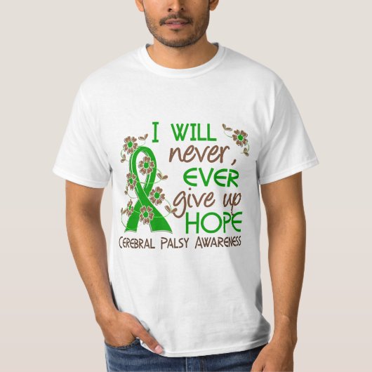 Geef Hope 4 Cerebral Palsy nooit op T-shirt (Voorkant)