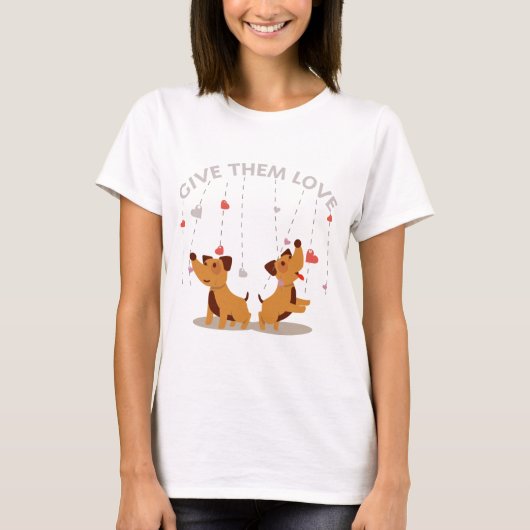 Geef hun liefdesvrouwen T-shirts (Voorkant)