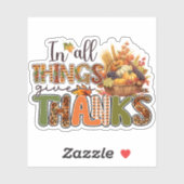 Geef in alle dingen Bedankt - Thanksgiving Sticker (Vel)