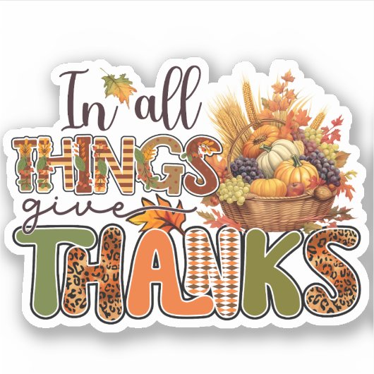 Geef in alle dingen Bedankt - Thanksgiving Sticker (Voorkant)