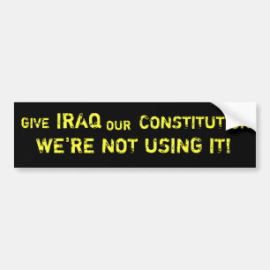 Geef Irak onze Bumpersticker voor de grondwet