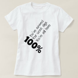 Geef je 100% motivatie T-shirt