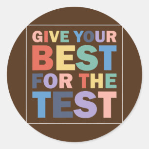 Geef je beste Motivatie testdag Ronde Sticker