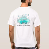 Geef je Blauwgroen op - haar strijd is onze strijd T-shirt (Achterkant)