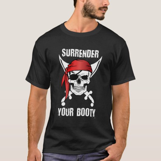 Geef je buit pirate schedel T T-shirt (Voorkant)