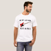 Geef je een bas, geen hoer. t-shirt (Voorkant volledig)