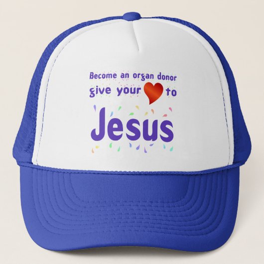 Geef je hart aan Jezus Trucker Pet (Voorkant)