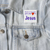 Geef je hart aan Jezus Vierkante Button 5,1 Cm (In situ)