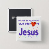 Geef je hart aan Jezus Vierkante Button 5,1 Cm (Voorkant /achterkant)