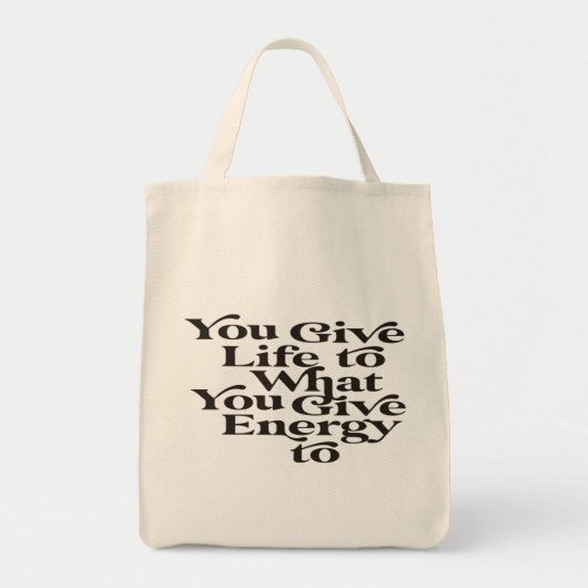 Geef je leven aan wat je energie geeft tote bag (Voorkant)