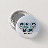 Geef je moeder de coolste badge ooit ronde button 3,2 cm (Voorkant /achterkant)