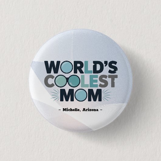 Geef je moeder de coolste badge ooit ronde button 3,2 cm (Voorkant)