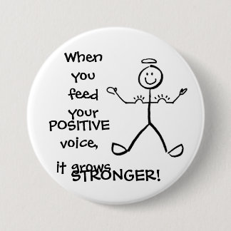 Geef je positieve stem - vergroot je spieren! ronde button 7,6 cm