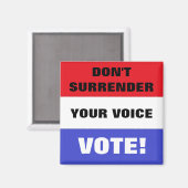 Geef je stem niet op! magneet (Voorkant / Achterkant)